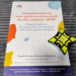 „Podręcznik kompetencji wspierających neuroróżnorodność” – autyzm i ADHD w ujęciu afirmującym
