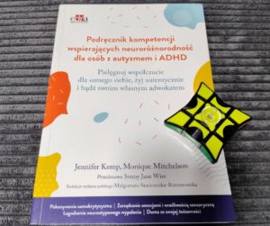 „Podręcznik kompetencji wspierających neuroróżnorodność” – autyzm i ADHD w ujęciu afirmującym