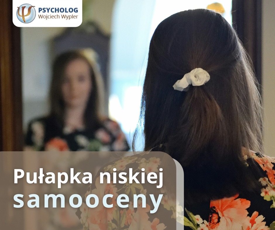Pułapka niskiej samooceny 9 Pułapka niskiej samooceny.